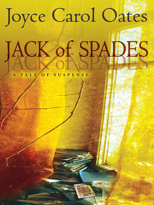 Title details for Jack of Spades by Joyce Carol Oates - Wait list